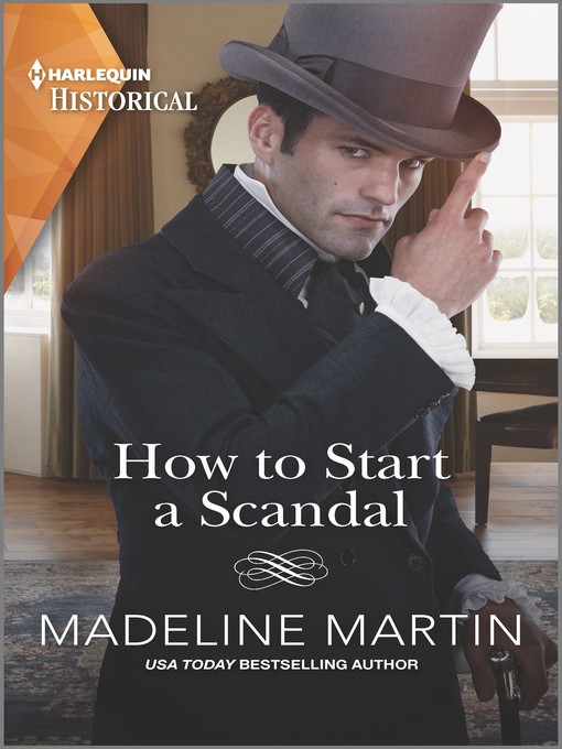 Title details for How to Start a Scandal by Madeline Martin - Available